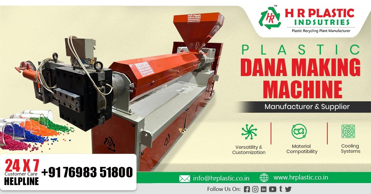 Plastic Dana Making Machine Manufacturer