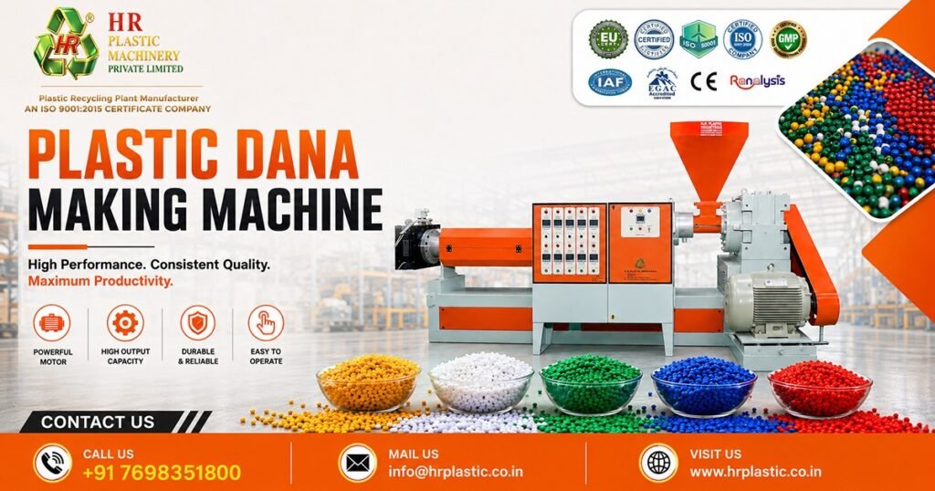 Plastic Dana Making Machine Manufacturer In India